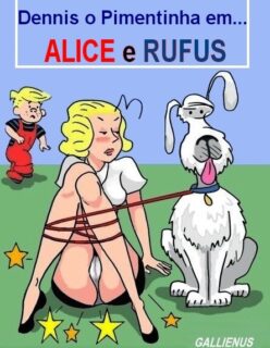 Alice e Rufus – Dennis o Pimentinha [ZooComix]
